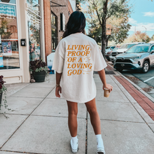 Load image into Gallery viewer, Living Proof Of A Loving God Graphic Tee

