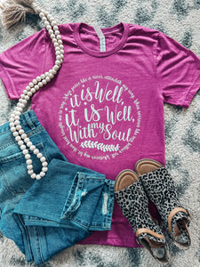 It Is Well with My Soul Magenta Tee