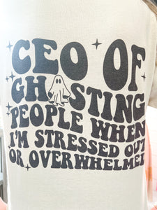 CEO Of Ghosting Graphic Tee